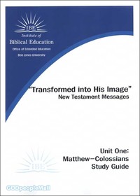 Transformed into His Image - New Testament Messages