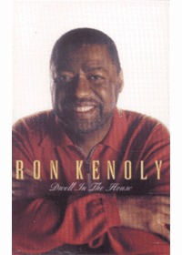 ɳ Ron Kenoly - Dwell in the House (Tape)