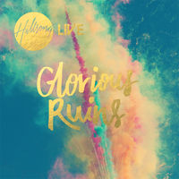 Hillsong Live Worship 2013 - Glorious Ruins (CD)