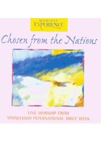Chosen from the Nations - Live Worship from Stoneleigh 2000 (CD)
