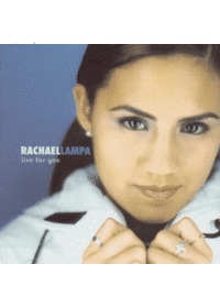 Rachael Lampa ö  - Live for You (CD)