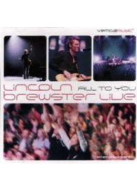 LINCOLN BREWSTER LIVE  - All To You(2CD)