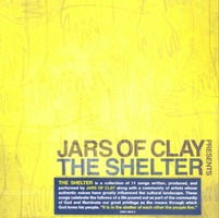 JARS OF CLAY - THE SHELTER(CD)