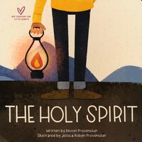 Holy Spirit (Big Theology for Little Hearts) Board book