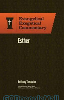 EEC: Esther (Evangelical Exegetical Commentary Series) (HB)
