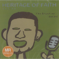 믿음의 유산 (Heritage of Faith) - The Brand Nu Gospel (MR)(CD)
