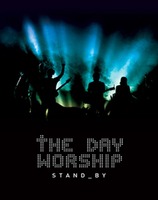 The Day Worship - Stand By (CD Ǻ)
