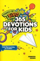Hands-On Bible 365 Devotions for Kids: Faith-Filled Activities for Families (PB)