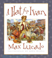 A Hat for Ivan (HB, Picture Book)