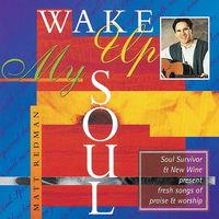Matt Redman - Wake Up My Soul(CD)