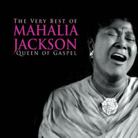 The Very Best of Mahalia Jackson : Queen of Gaspel (2CD)