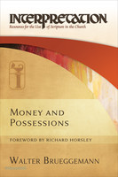 Money and Possessions (Interpretation: Resources for the Use of Scripture in the Church) (Paperback)