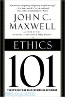 Ethics 101: What Every Leader Needs To Know (HB)