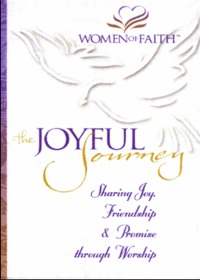 Women of Faith -The Joyful Sourney (Tape)