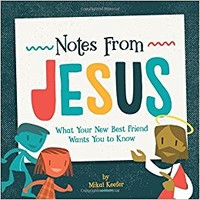 Notes from Jesus (HB): What Your New Best Friend Wants You to Know