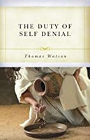 Duty of Self-Denial and Ten Other Sermons (Paperback)