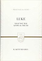 Luke: That You May Know the Truth, 2 Volumes in 1 (Redesign, ESV) (Hardcover)