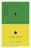 Blind Spots (PB): Becoming a Courageous, Compassionate, and Commissioned Church