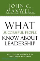 What Successful People Know about Leadership (HB)