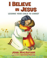 I Believe in Jesus: Leading Your Child to Christ (HB)