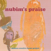 Nubims Praise - modern creative hymn project (CD)