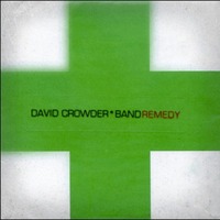 David Crowder Band - Remedy (CD)