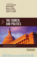 Five Views on the Church and Politics (Counterpoints: Bible and Theology) (PB)