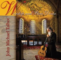 John Michael Talbot - Worship and Bow Down(CD)