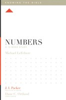 Numbers: A 12-Week Study (Series: Knowing the Bible)