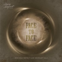 Holy Impact Live Worship Vol.2 - Face to Face (CD)