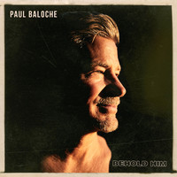 Paul Baloche - Behold Him (CD)