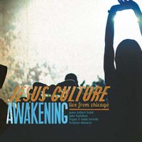 Jesus Culture - Awakening Live Worship from Chicago (2CD)