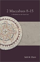 BHS: 2 Maccabees 8-15: A Handbook on the Greek Text (Paperback)