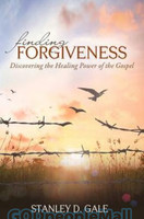 Finding Forgiveness: Discovering the Healing Power of the Gospel (PB)