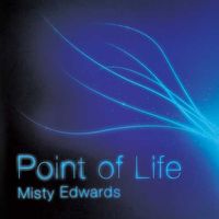 Misty Edwards-Point of Life(CD)
