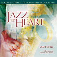 SAM LEVINE - JAZZ FROM THE HEART(CD)