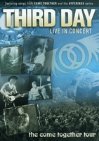 Third Day Live In Concert - the come together tour ( DVD)