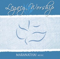 Maranatha! BEST - Legacy Worship (CD)