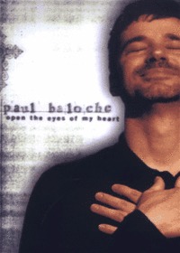 Paul Baloche - Open the eyes my heart (Tape)