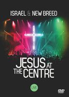 Israel Houghton ＆ New Breed - Jesus At The Centre Live (DVD)