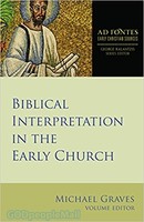Biblical Interpretation in the Early Church (PB)