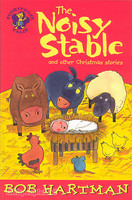 The Noisy Stable and other Christmas stories (å   CD)