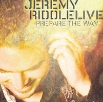 Jeremy Riddle Live - Prepare the Way (CD)