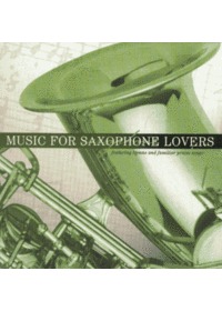 Music For Saxophone Lovers (CD)