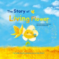 The Story of Living Flower