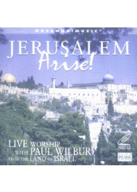 Jerusalem Arise! - Live Worship with Paul Wilbur (Video CD)