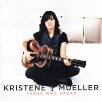 Kristene Mueller - Those who Dream (CD)