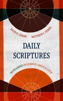 Daily Scriptures: 365 Readings in Hebrew, Greek, and Latin (Eerdmans Language Resources) (Hardcover)