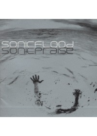 SonicFlood - Sonic Praise (CD)