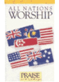 Praise  Worship - All Nations Worship (Tape)